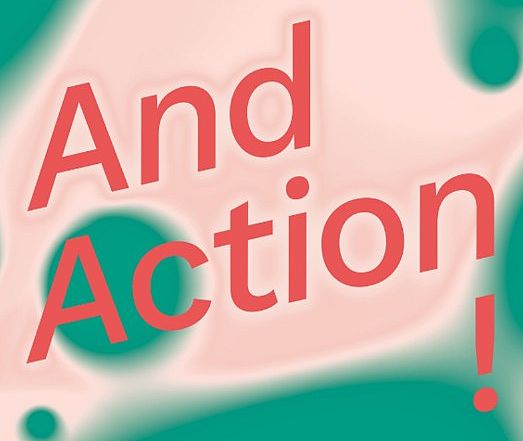 And Action